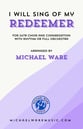 I Will Sing of My Redeemer SATB choral sheet music cover